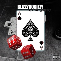 Ace of Spades - Single - BlizzyNoKizzy