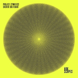 ARK001 / Project Cymatics (Sacred Solfeggio Harmonics)