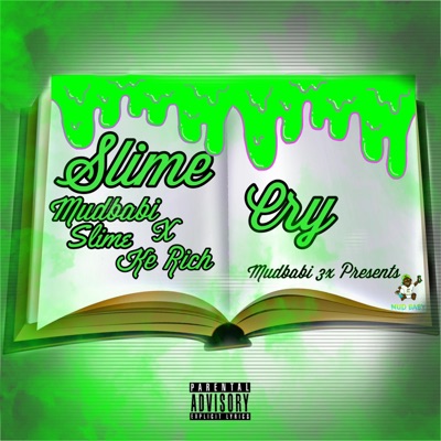 Slime Cry (Healing Music) (feat. Ke Richh) - Single