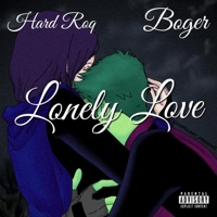 Lonely Love - Single - HARD ROQ