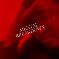 MENTAL BREAKDOWN - Single - Quad Dope