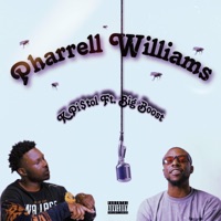 Pharrell Williams (feat. Big Boost) - Single - K Pi$tol