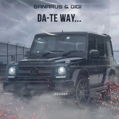 BANARUS & GIGI - Dă-te way în ... (Radio Edit) [Radio Edit] - Single