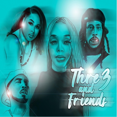 Thre3 and Friends - EP