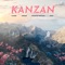 Kanzan (feat. Fakear) - CloZee, Pouvoir Magique & EINKI lyrics