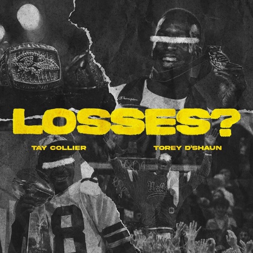 LOSSES? (feat. Torey D’Shaun) - Single