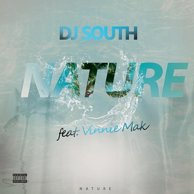 Nature (feat. Vinnie Mak) - Single