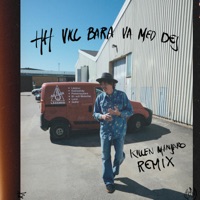 HH vill bara va med dej (Killen. Remix) - Single - Håkan Hellström