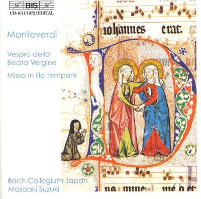 Monteverdi: Missa In Illo Tempore / Vespro Della Beata Vergine / Magnificat (Ii) A 6 Voci