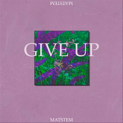 Give Up - Single