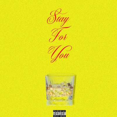 Stay For You - Single