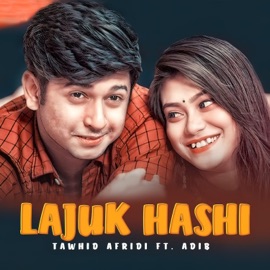 Lajuk Hashi Tawhid Afridi & Adib Kabir