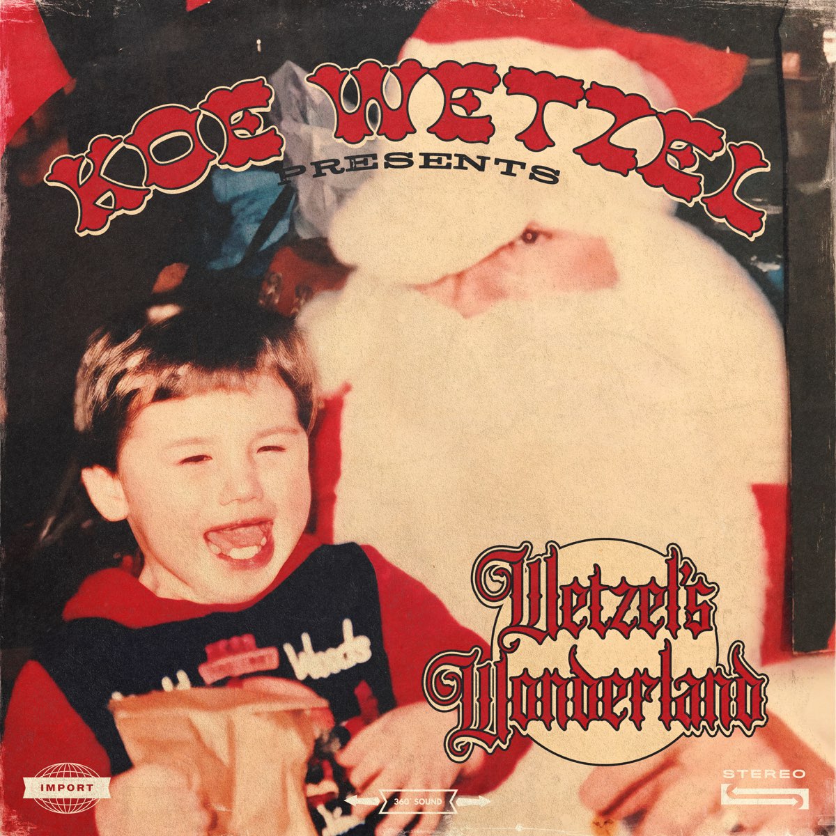 ‎Koe Wetzel Presents...Wetzel