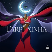 Tarraxinha (feat. CEF Tanzy & Black Vision) artwork