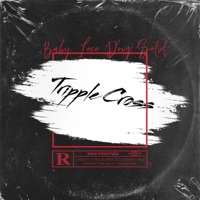 Tripple Cross (feat. Doug Solid) - Single - Baby Loco