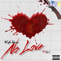 No Love EP, Vol. 2 - 4life Music