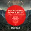 Severin Borer & Felipe Puertes - As Long As We Together (Maxim Kurtys Remix)