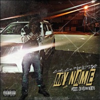 My Name - Single - Chuck Paradi$e