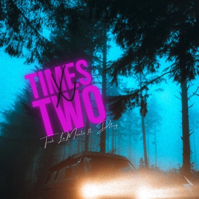 Times Two (feat. Dstny) - Single
