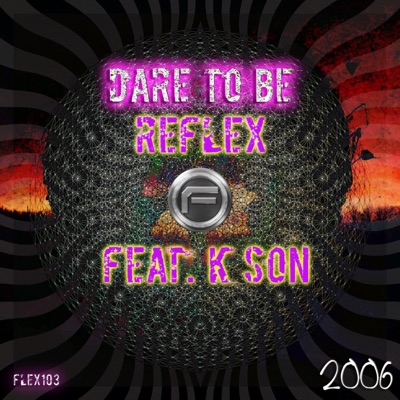 DARE TO BE (FLEX103)