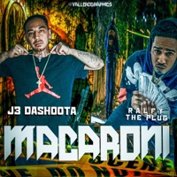 Macaroni x Ralfy the Plug - Single - J3 Da Shoota