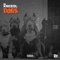 Dogs - Single - KNGSOL