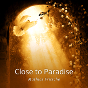 Close to Paradise - Mathias Fritsche