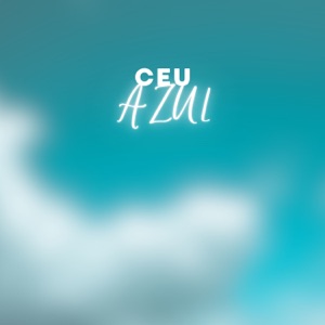 Céu Azul (feat. Brandão85)