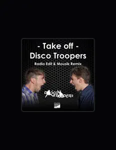 Disco Troopers: песни, клипы, биография, даты выступлений и многое другое.
