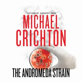 The Andromeda Strain (Unabridged)
