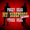 My Sidepiece (No More) - Pokey Bear & Tyree Neal lyrics
