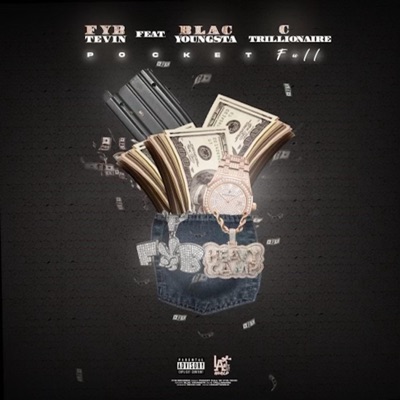Pocket Full (feat. Blac Youngsta & C-Trillionaire) - Single