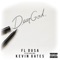 Dear God (feat. Kevin Gates) - FL Dusa lyrics