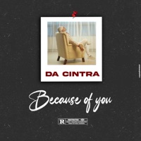 Because of You - Single - Da Cintra
