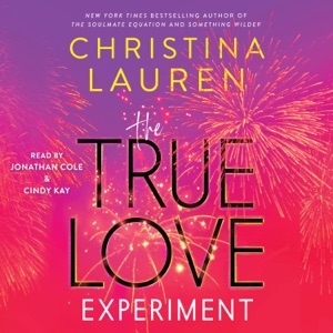 The True Love Experiment (Unabridged)