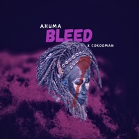 Bleed - Single - Ahuma & CokcooMan