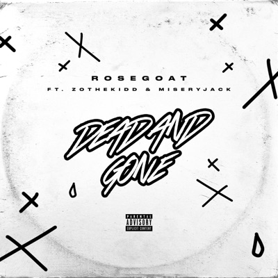 Dead and Gone - Single