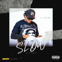 Slow - Single - K.SLIME