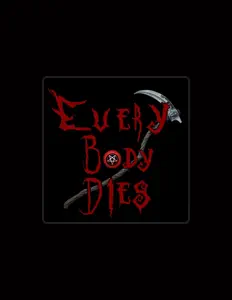 Every Body Dies सुनें, म्यूज़िक वीडियो देखें, बायो पढ़ें, दौरे की तारीखें और बहुत कुछ देखें!