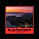 Bleachers Single