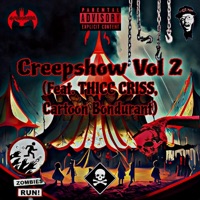 CREEPSHOW VOL 2 (feat. Cartoon Bondurant & THICC CRISS) - Single - Official Hearseboi