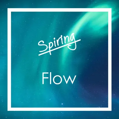 Listen to Flow - Single by Spiring