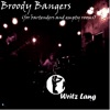 Broody Bangers (for bartenders and empty rooms) - EP