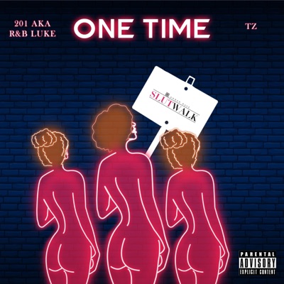 One Time (feat. Tz) - Single