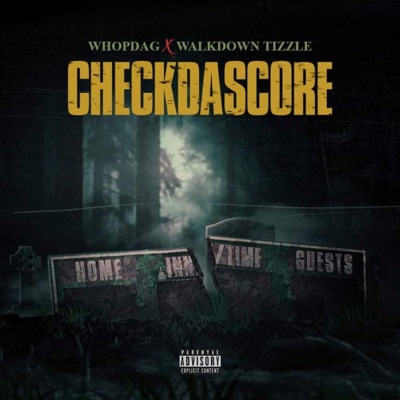 Checkdascore (feat. walkdown tizzle)