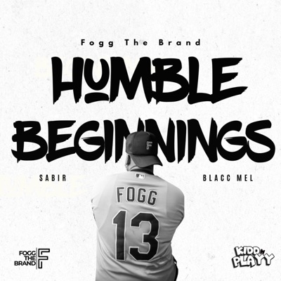 Humble Beginnings (feat. Sabir & Blacc Mel) - Single