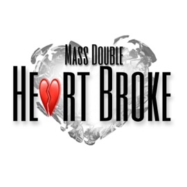 Heart Broke Mass Double