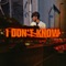 I Don't Know - Away Niyem lyrics