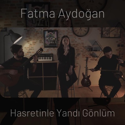 Fatma Aydoğan - Hasretinle Yandı Gönlüm