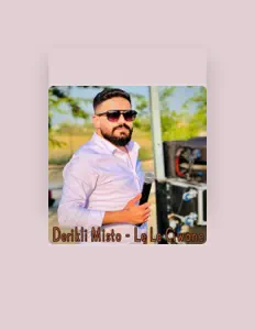 收听 Derikli Misto、观看音乐视频、阅读小传、查看巡演日期等 ！